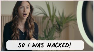 The Terrifying Moment I Realized I Was Hacked