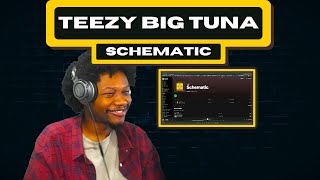 Teezy Big Tuna - Schematic - (REACTION) - JayVIIPeep
