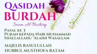 BURDAH PASAL 3 - PUJIAN KEPADA BAGINDA NABI MUHAMMAD SAW | USTADZAH ROFI CHANNEL