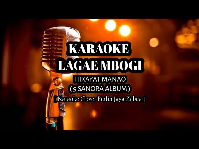 KARAOKE LAGAE-MBOGI (Cipta.9 Sanora Album) class=