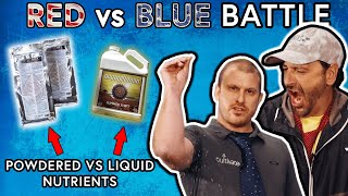 Powdered Fertilizer or Liquid Fertilizer? Red vs Blue BATTLE