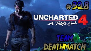 Uncharted 4 Multiplayer - Team Deathmatch 328