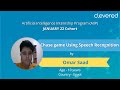 Chase game Using Speech Recognition by Omar Saad | AIIP January 2022 cohort | Clevered