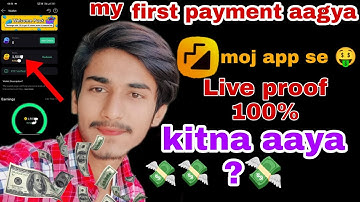 🤑 my first payment from moj app || 💸 moj se paisa kaise kamaye live proof 🔴 ||