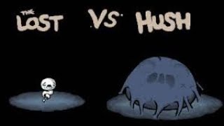 THE LOST VS. HUSH - The Binding of Isaac: Afterbirth+