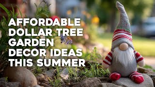 🌞💲 Genius Dollar Tree Summer Projects for Your Garden: Easy Summer DIY Ideas