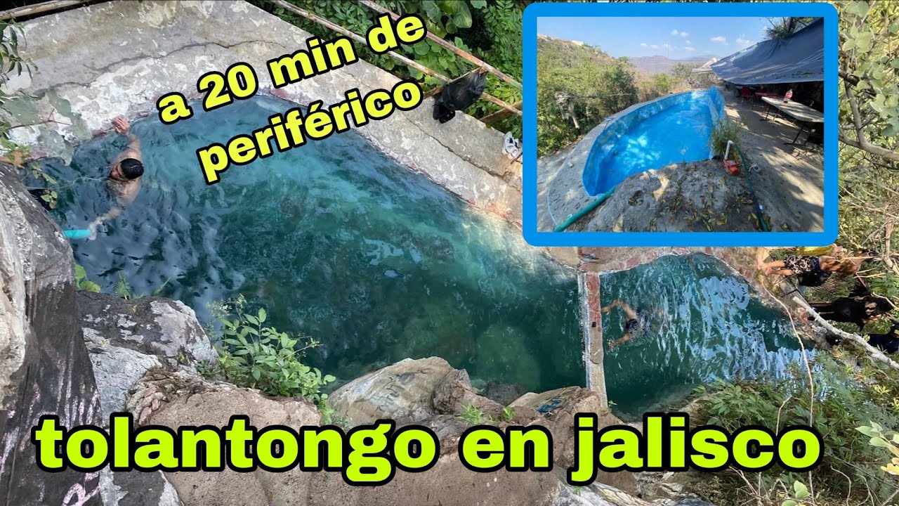 LAS PILITAS DE QUINTERO EL TOLANTONGO DE JALISCO te enseño como llegar 🔴guia completa 🔴