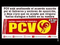 PCV analiza acuerdo del Gobierno y sectores de oposición, y no acepta que se hable en su nombre