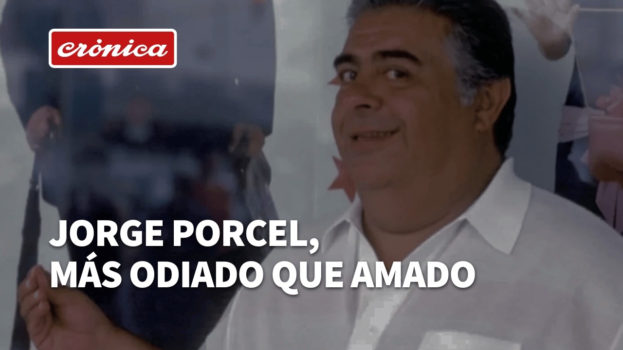 Jorge Porcel, el cómico argentino más odiado que amado