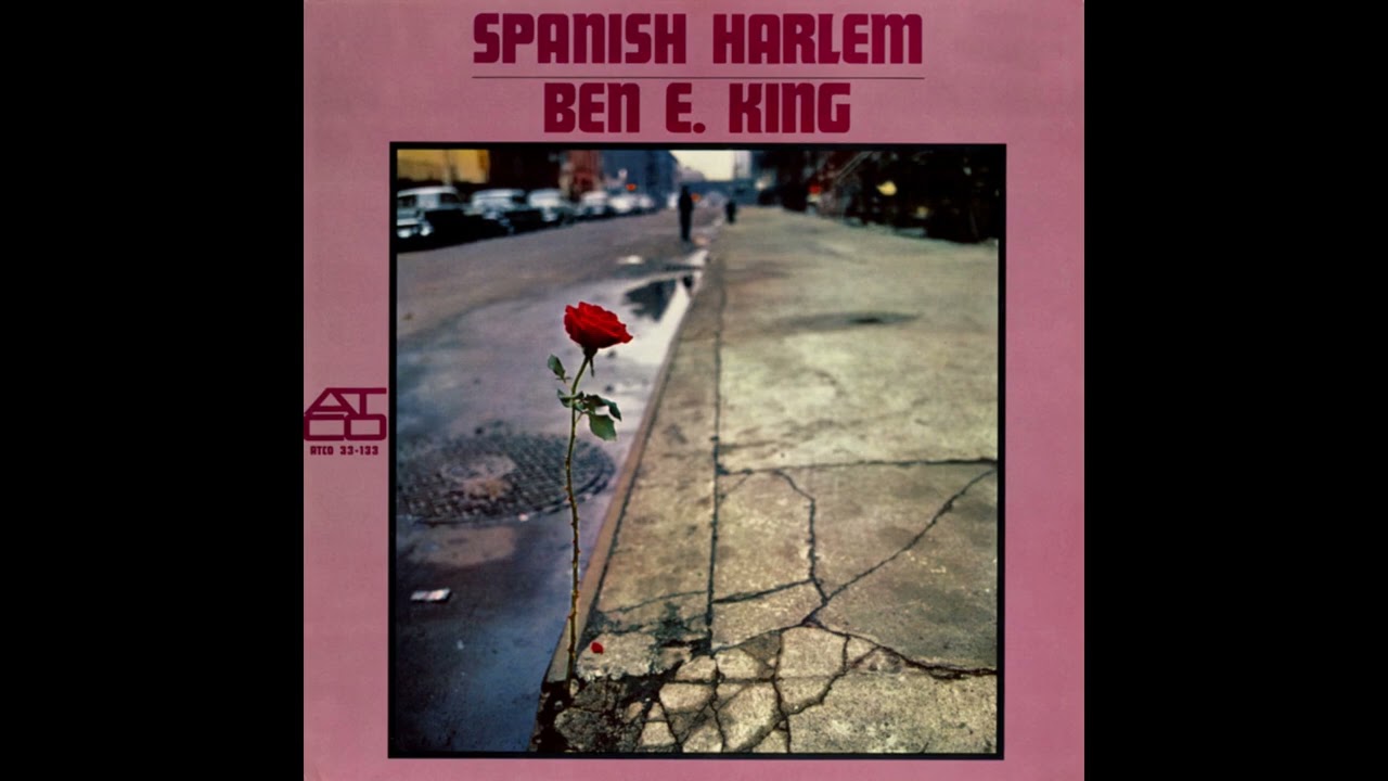 Watch Spanish Harlem – Ben E. King on YouTube Watch Spanish Harlem – Ben E. King on YouTube