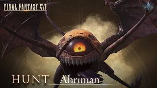Final Fantasy XVI – Ahriman Hunt (Rank C) | PS5 Gameplay