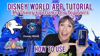 Disney World App Tutorial - My Disney Experience App