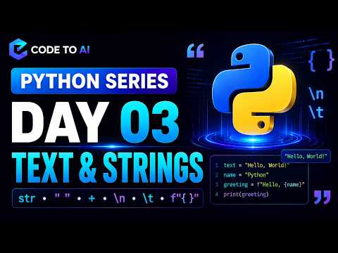 Python Series – Day 03 | Text & Strings