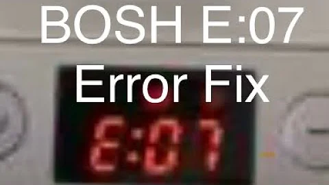 Bosh Dishwasher E07 error, explanation and fix!