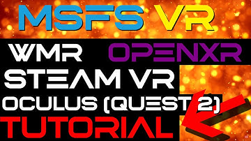 Microsoft Flight Simulator 2020- FPS BOOST  - WMR - OPENXR - STEAM VR - OCULUS - QUEST 2 - REVERB G2