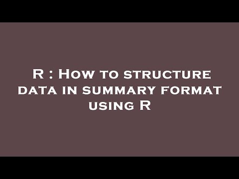 R : How