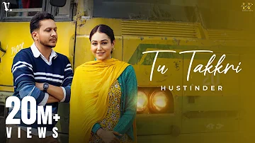 TU TAKKRI (Official Video) Hustinder | Desi Crew | Ricky Khan | Mahol | Punjabi Song