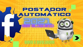 Biboo - O Robô Postador Automático do Facebook 2021 screenshot 5