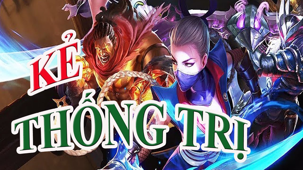 Liên Quân- Top 5 Tướng Là Bá Chủ Thống Trị Các Đường- Liên Quân Mobile