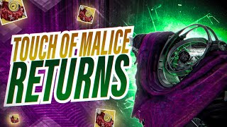 Touch of Malice Returns to Destiny 2!! *BETTER THAN EVER*