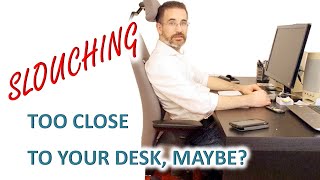 Desk To Body Distance  The Best Way To Sit At Your Desk At Work