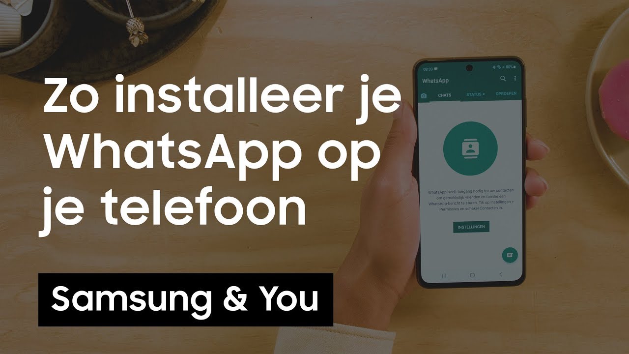 WhatsApp downloaden en installeren op je Android telefoon: hoe doe je dat? | Samsung & You | Samsung Nederland Whatsapp Downloaden En Installeren Op Je Android Telefoon: Hoe Doe Je Dat? | Samsung & You | Samsung Nederland