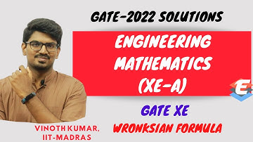 GATE 2022(XE-A): Engineering Mathematics Solutions | Wronskian formula