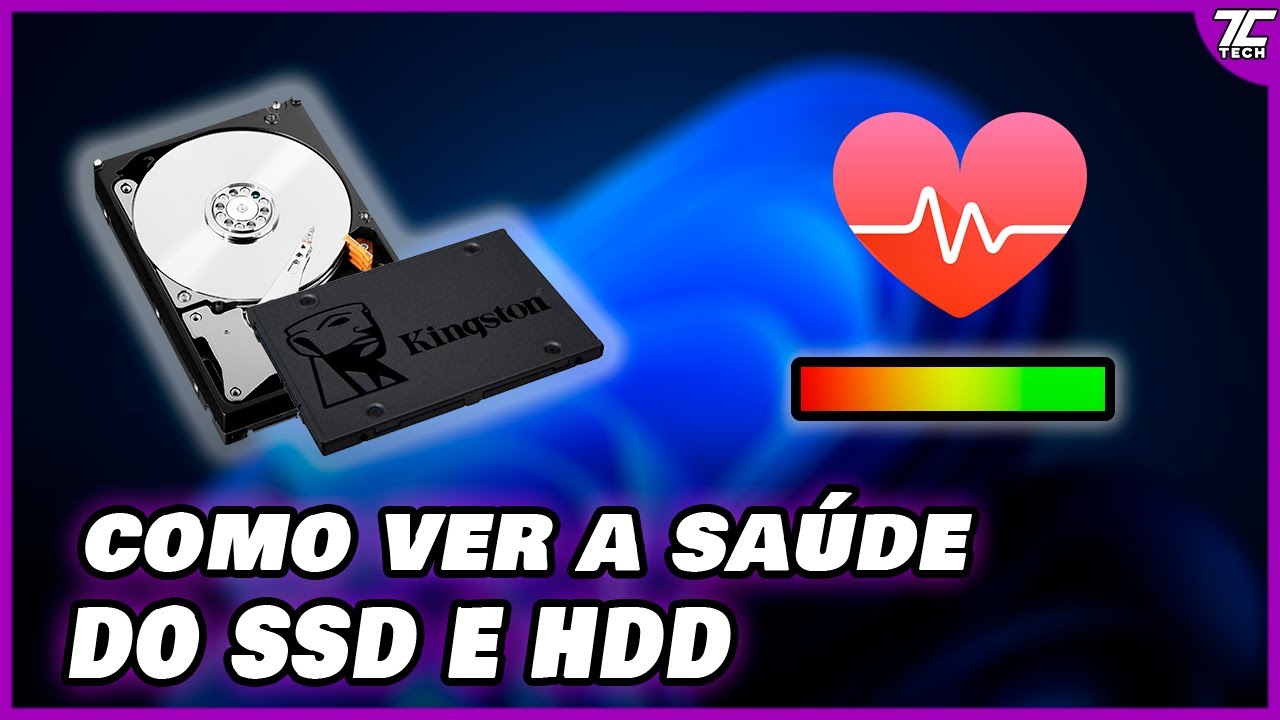 COMO VERIFICAR A SAÚDE E VIDA ÚTIL DO SSD E HDD - YouTube