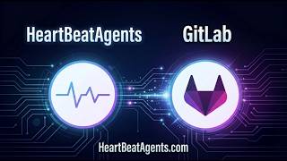 Streamline your DevOps pipeline - connect GitLab to HeartBeatAgents!
