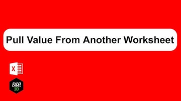 How To Reference Cell or Pull Data from Another Worksheet