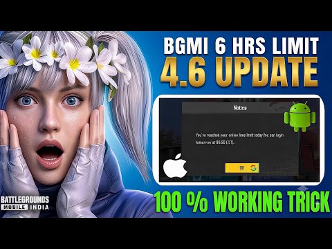 BGMI 6 HOURS LIMIT SOLUTION ✅ HOW TO REMOVE TIME LIMIT IN BGMI | ANDROID & IOS |4.6 UPDATE |