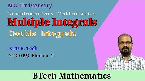 Double Integrals - Questions |Module 3 S1(2019) MAT 101- Module 2 | MG University | BSc Physics -KTU