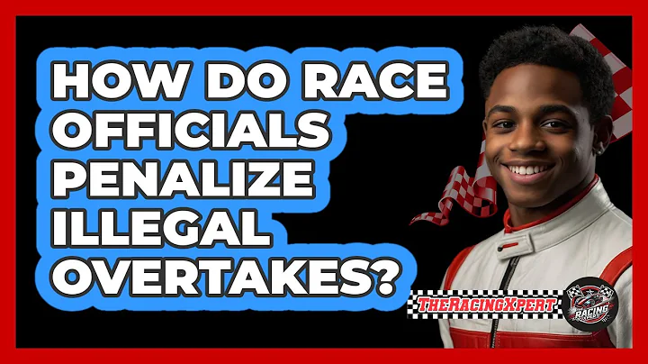 How Do Race Officials Penalize Illegal Overtakes?