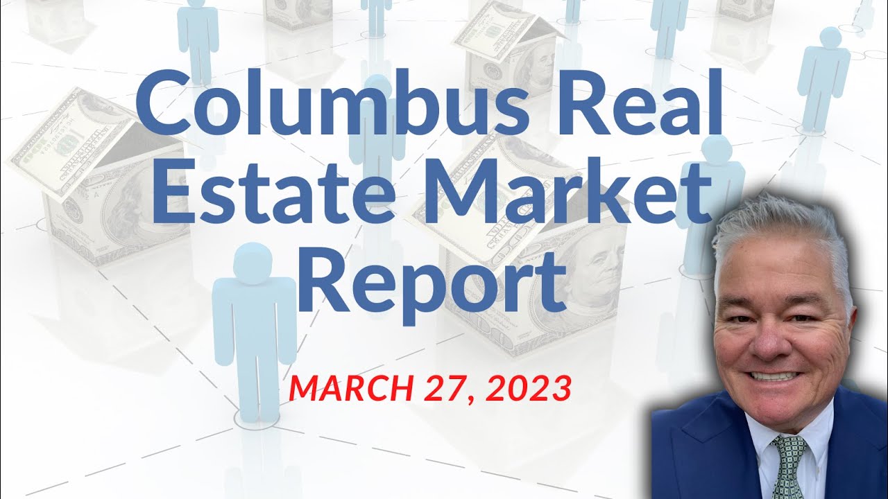 Columbus Housing Market Weekly Report March 27, 2023 YouTube