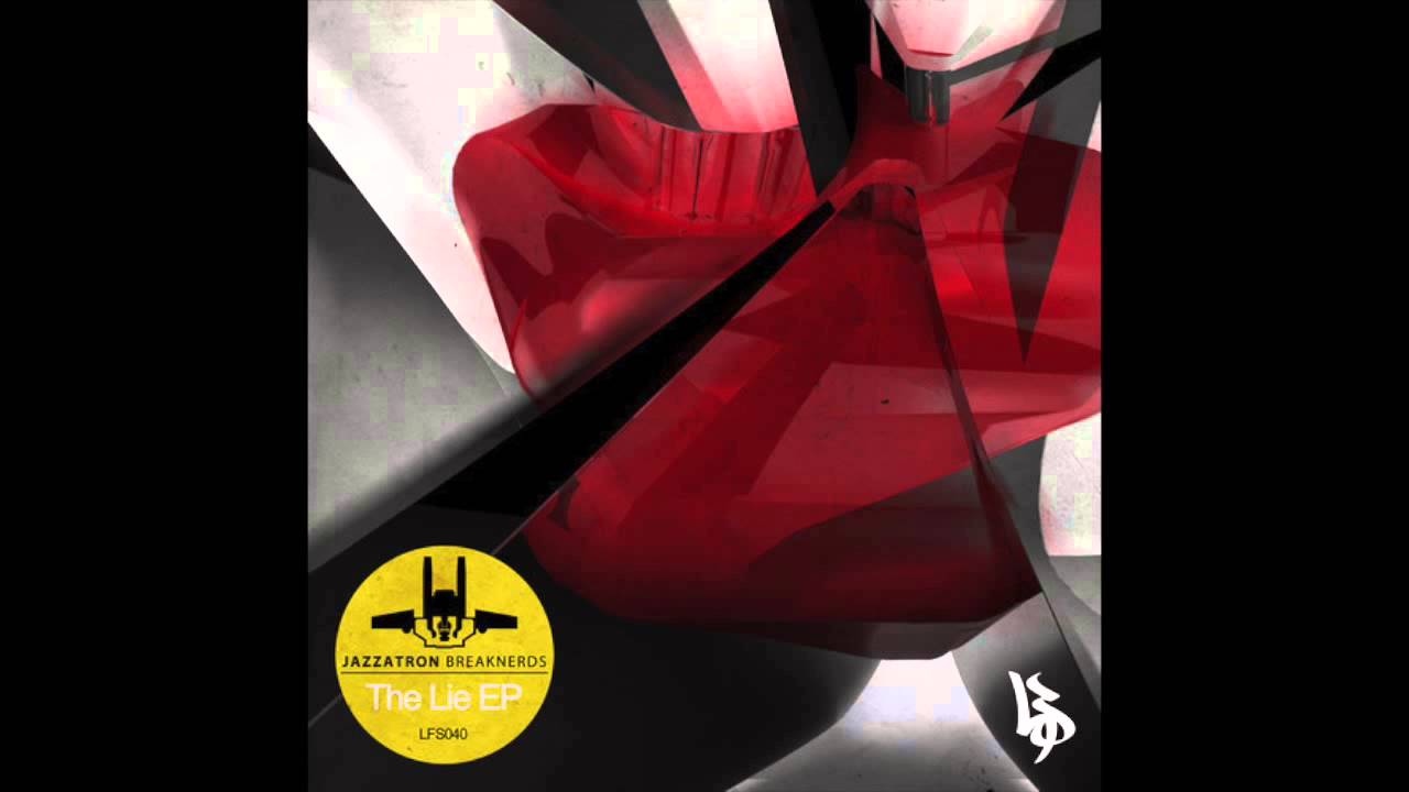 Jazzatron - The Lie EP