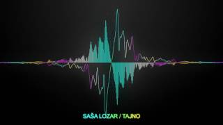 Saša Lozar - TAJNO (audio) chords