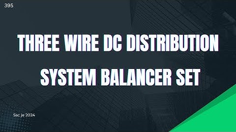 Three Wire DC Distribution System Balancer Set || Three Wire DC System Balancer Set || Balancer Set