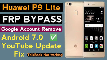 Huawei P9 Lite Frp Bypass 7.0 versoin || VNS- L-21 Youtube Update Not Working Without PC  New Trick
