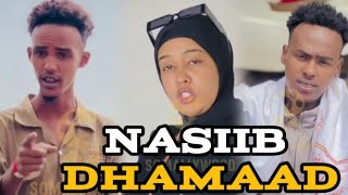 NASIIB || UGUDAMBEN KHALMAC OO FAQIIR NOQDE || SOMALI SHORT FILM || DHAMAAD 