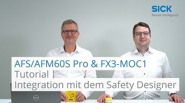 Tutorial: Integration des AFS/AFM60S Pro in das Safe Motion Control Modul FX3-MOC1