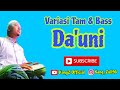 Variasi tam &amp; bass || Da'uni || JSA Nusantara Official || KangZ Official #video #sholawat #fypシ