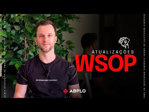 WSOP 2022: Atualizações da semana | ABPLO EM VEGAS - Episódio 6