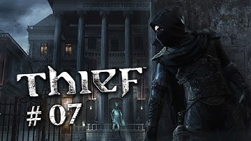 Thief (2014) - PART 7 "High Alert!" / XBOX ONE Gameplay Walkthrough