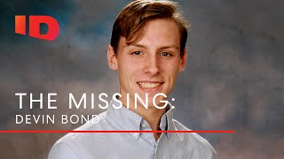 What Happened To Devin Bond? | The Missing