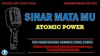 D' Atomic Power - Sinar Matamu | Karaoke | Tanpa Vokal | Minus One | Lirik Video HD