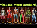 BUGÜNE KADARKİ TÜM ALTINLI OTOMAT KOSTÜMLERİNİ PUANLIYOR VE İNCELİYORUZ Free Fire