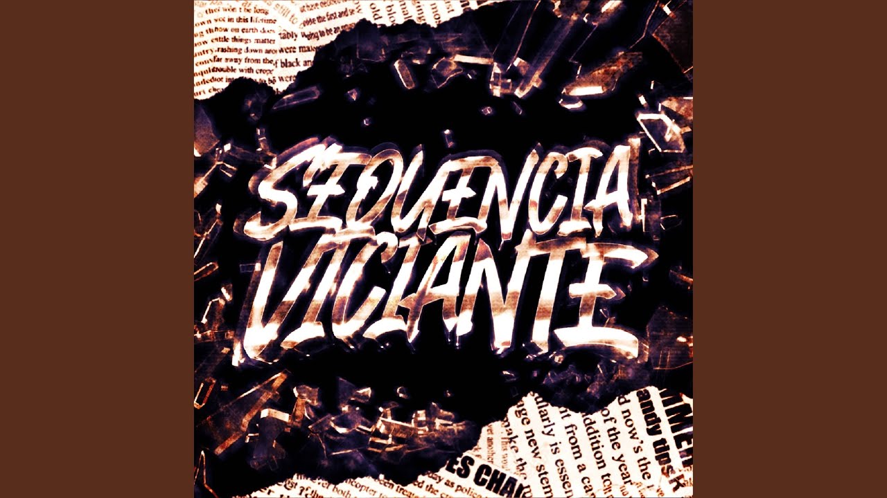 SEQUENCIA VICIANTE (Slowed)