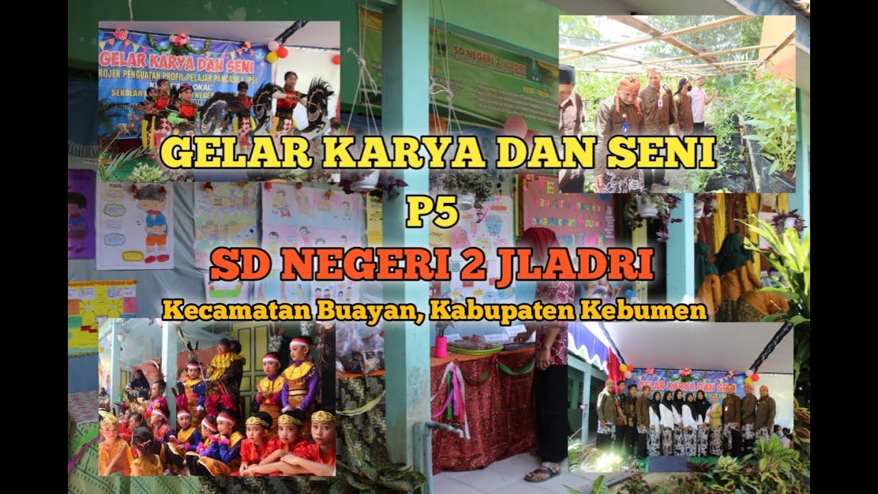 Gelar Karya dan Seni_P5_SDN 2 Jladri