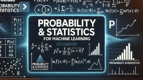 Probability & Statistics for Machine Learning and Data Science