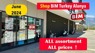 : T"urkiye (Turkey) Alanya Antalya June 2024, All prices for ALL products and goods in the store BiM.